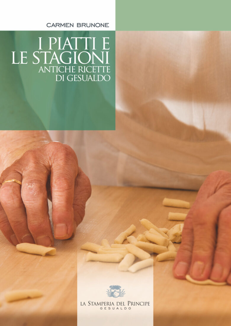 I piatti e le stagioni. </br>Antiche ricette di Gesualdo