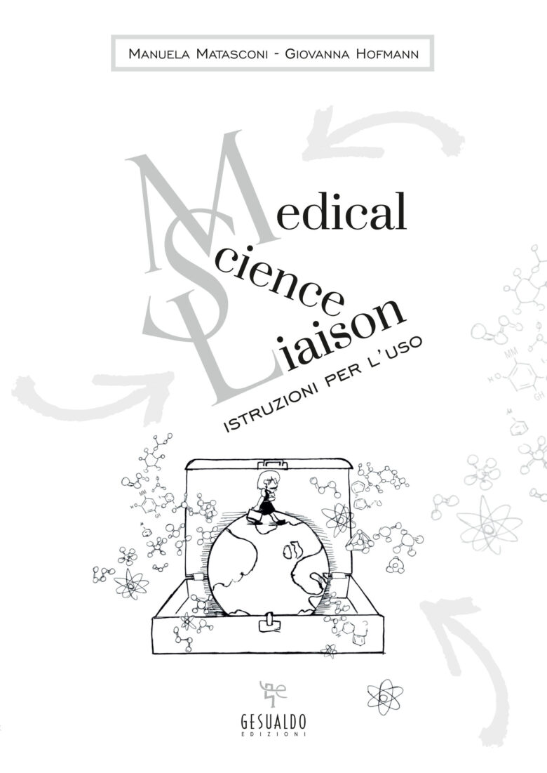 Medical Science Liaison. </br>Istruzioni per l’uso