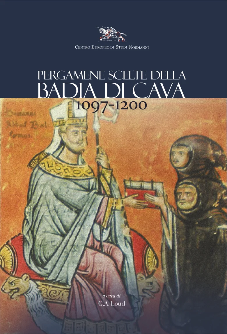 Pergamene scelte della Badia di Cava (1097-1200)