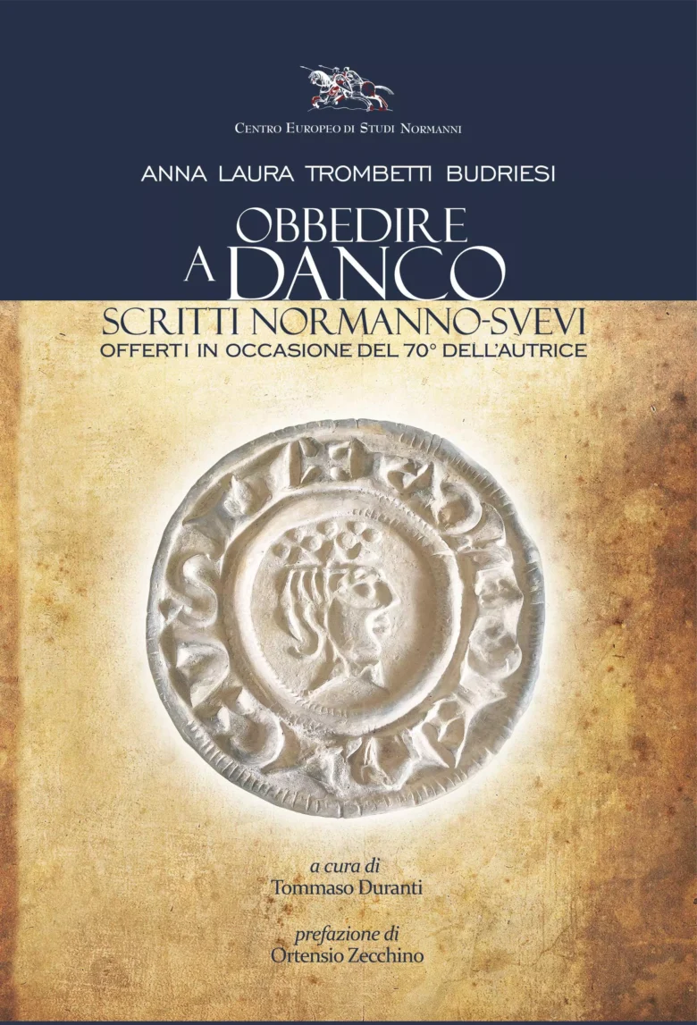 Obbedire a Danco. Scritti normanno-svevi