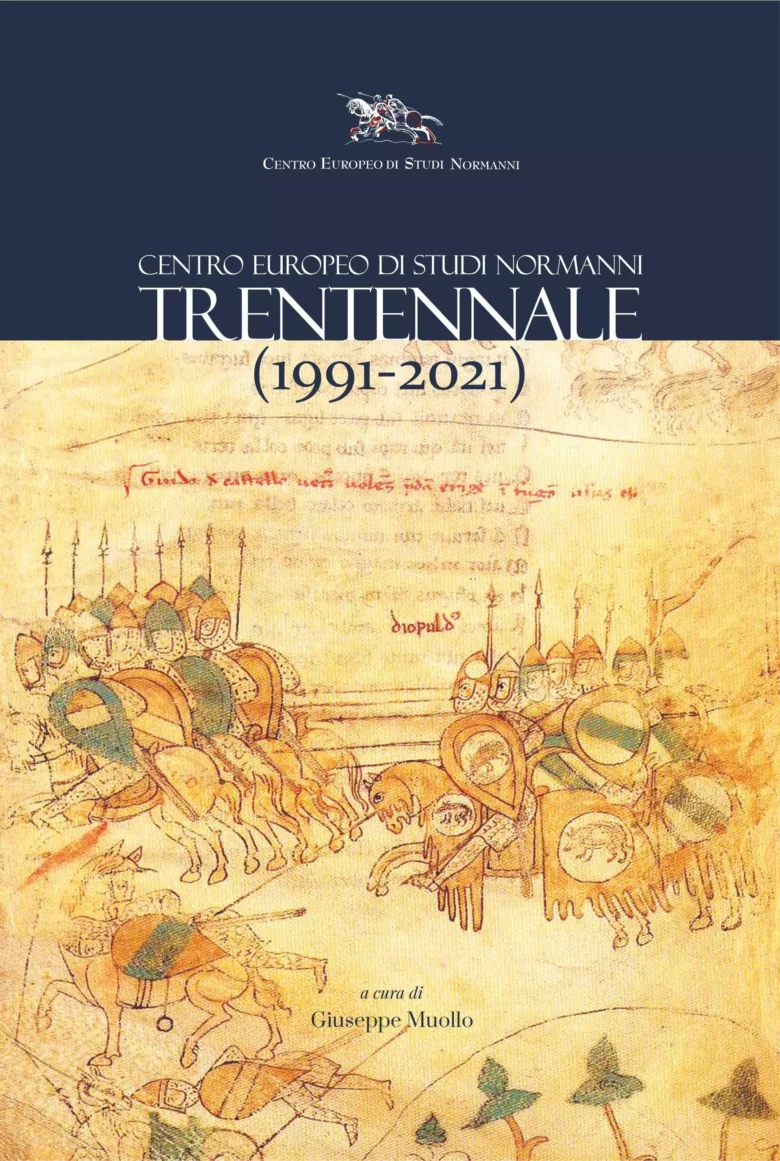 Centro Europeo di Studi Normanni – Trentennale (1991-2021)